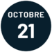 Octobre 21 Octobre 21